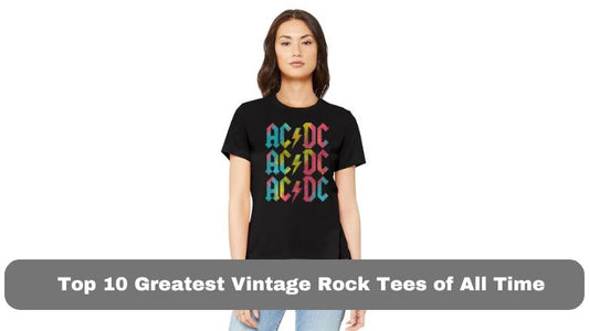 Top 10 Greatest Vintage Rock Tees of All Time
