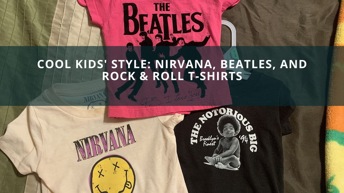Cool Kids' Style: Nirvana, Beatles, And Rock & Roll T-Shirts