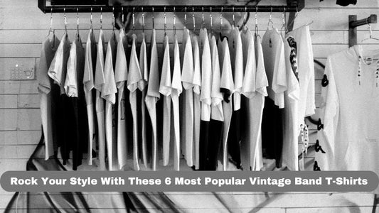 Rock Your Style With These 6 Most Popular Vintage Band T-Shirts