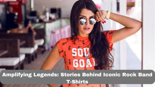 Amplifying Legends: Stories Behind Iconic Rock Band T-Shirts